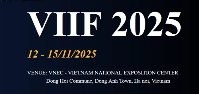 2025年第31屆越南國際工業展覽會VIIF